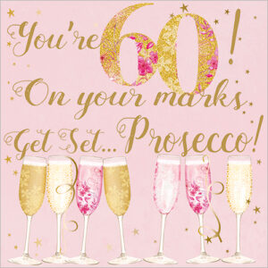 You're 60 - Karen Tye Bentley - Flamingo Paperie